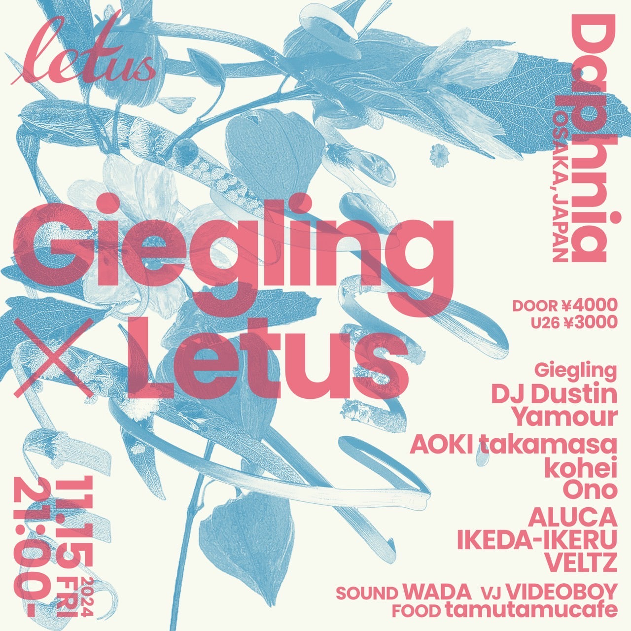 giegling x letus 2024.11.15 Fri @Daphnia