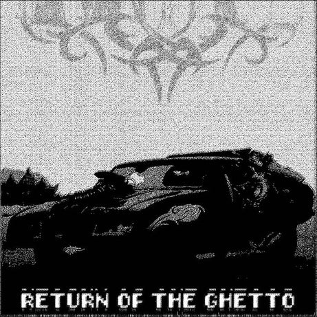 Return Of The Ghetto