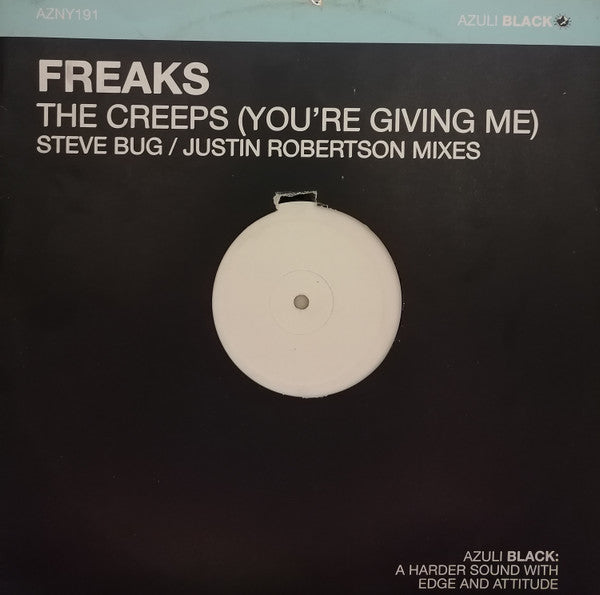 The Creeps (You're Giving Me)
