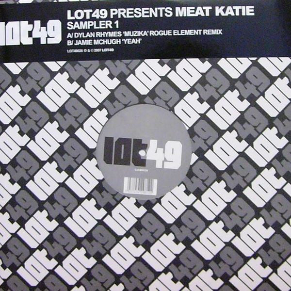 Lot49 Presents Meat Katie - Sampler 1